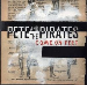Pete & The Pirates: Come On Feet (7") - Bild 1