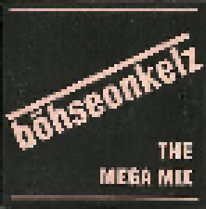 Böhse Onkelz: Mega Mix, The - Cover