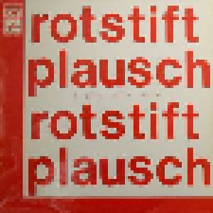 Cabaret Rotstift: Rotstift Plausch (LP) - Bild 1