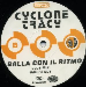 Cyclone Tracy: Balla Con Il Ritmo (Promo-12") - Bild 2