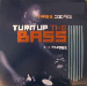 Cover - Tyree Cooper: Turn Up The Bass (The '99 Mixes Volume One)