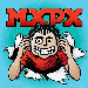 MxPx: MxPx (LP) - Bild 1