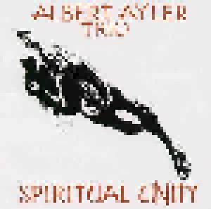 Albert Ayler Trio: Spiritual Unity (CD) - Bild 1
