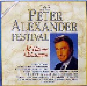 Peter Alexander: Das Peter Alexander Festival (2-LP) - Bild 1