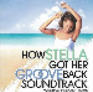 How Stella Got Her Groove Back - Music From The Motion Picture (CD) - Bild 1