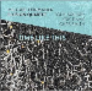 Michael Formanek Elusion Quartet: Time Like This (CD) - Bild 1