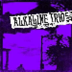 Alkaline Trio: Maybe I'll Catch Fire (Past Live) (LP) - Bild 1
