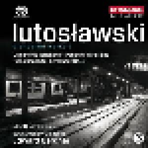 Witold Lutosławski: Symphonic Variations • 'Paganini' Variations • Piano Concerto • Symphony No. 4 (2011)