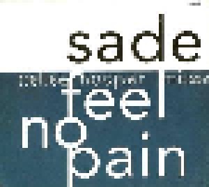 Sade: Feel No Pain (Single-CD) - Bild 1