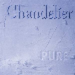 Chandelier: Pure (2-CD) - Bild 1