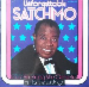 Louis Armstrong And His Orchestra: Unforgettable Satchmo (LP) - Bild 1