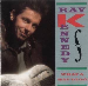 Ray Kennedy: What A Way To Go (CD) - Bild 1