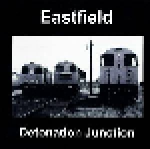 Eastfield: Detonation Junction (LP) - Bild 1