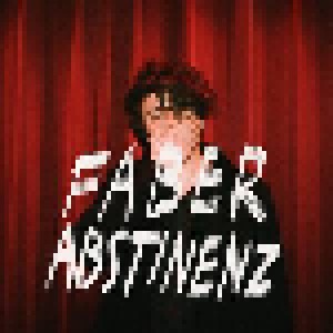 Faber: Abstinenz (12" + Mini-CD / EP) - Bild 1