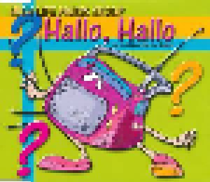 High Life Music Group: Hallo, Hallo (Ja, Ich Bin's Hier Im Radio) (Single-CD) - Bild 1