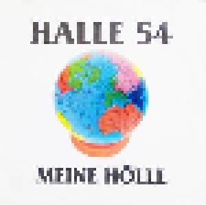Cover - Halle 54: Meine Hölle