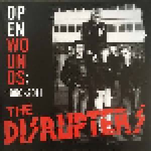 Cover - Disrupters: Open Wounds: 1980-2011