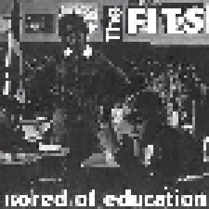 The Fits: Bored Of Education (7") - Bild 1