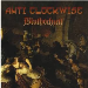 Anti Clockwise: Bluthochzeit (LP) - Bild 1