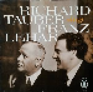 Franz Lehár: Richard Tauber Singt Franz Lehár (LP) - Bild 1
