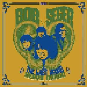 Cover - Bob Seger & The Last Heard: Heavy Music - The Complete Cameo Recordings 1966-1967