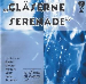 "Gläserne Serenade" (CD) - Bild 1