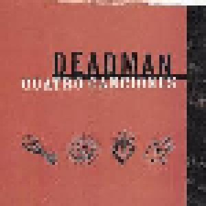 Cover - Deadman: Cuatro Canciones