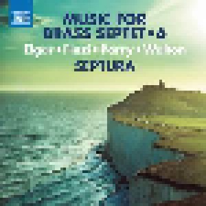 Cover - Edward Bear: Septura: Music For Brass Septet • 6 / Elgar • Finzi • Parry • Walton