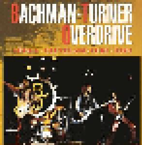 Cover - Bachman-Turner Overdrive: Agora - Cleveland Ohio - 1974