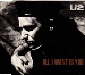U2: All I Want Is You (Single-CD) - Bild 1