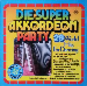 Cover - Tonny Eyk's Accordeon Trio: Super Akkordeon Party, Die