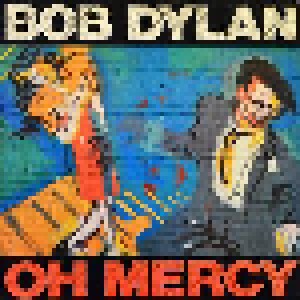 Bob Dylan: Oh Mercy (LP) - Bild 1