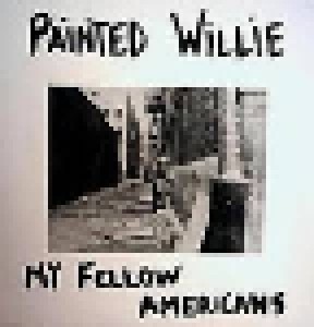 Cover - Painted Willie: My Fellow Americans