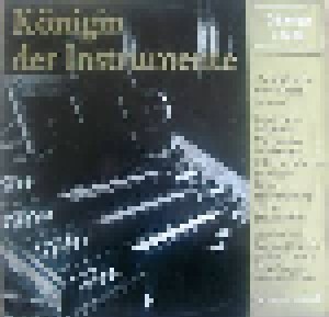 Königin Der Instrumente (Die Schönsten Alten Orgeln Europas) (LP) - Bild 1