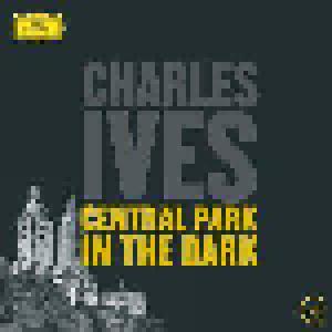 Charles Ives: Central Park In The Dark - Cover