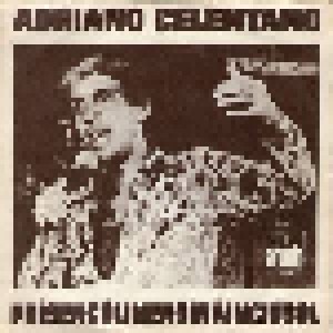 Adriano Celentano: Prisencólinensináinciúsol (7") - Bild 1