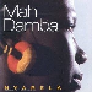 Cover - Mah Damba: Nyarela - Musique Bambara Avec Mamaye Kouyaté Et Son Ensemble