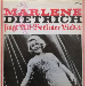 Marlene Dietrich: Marlene Dietrich Singt Alt-Berliner Lieder (LP) - Bild 1