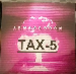 Tax-5: Armageddon (CD-R) - Bild 1