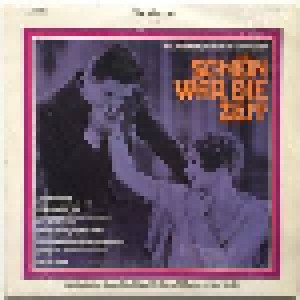 Schön War Die Zeit - Das Große Schlageralbum Der Erinnerungen (LP) - Bild 1