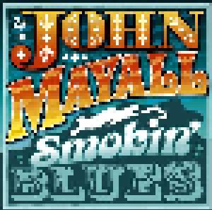 John Mayall: Smokin' Blues (CD) - Bild 1