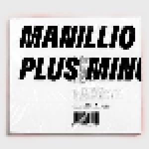 Manillio: Plus Minus (CD) - Bild 1