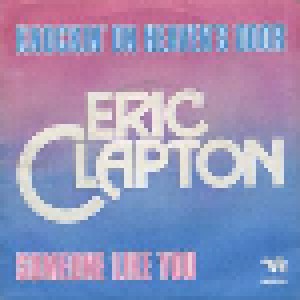 Eric Clapton: Knocking On Heaven's Door (7") - Bild 1