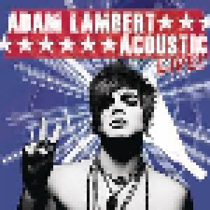 Cover - Adam Lambert: Acoustic Live!