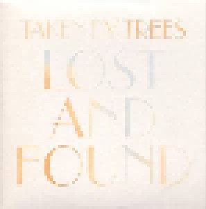 Cover - Taken By Trees: Lost And Found