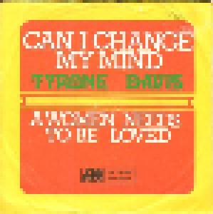 Tyrone Davis: Can I Change My Mind (7") - Bild 1