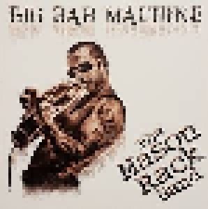 Cover - Mason Rack Band, The: Big Bad Machine