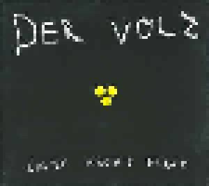 Cover - Volz, Der: Liebe Macht Blind