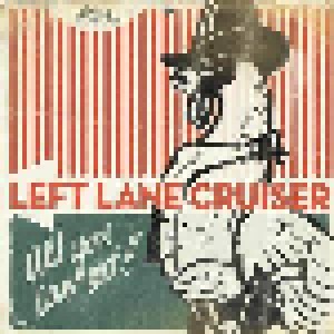 Cover - Left Lane Cruiser: All You Can Eat!!