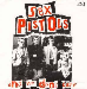 Sex Pistols: And We Don't Care (7") - Bild 1